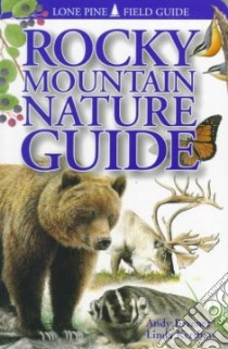 Rocky Mountain Nature Guide libro in lingua di Bezener Andy, Kershaw Linda