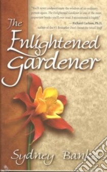 The Enlightened Gardener libro in lingua di Banks Sydney