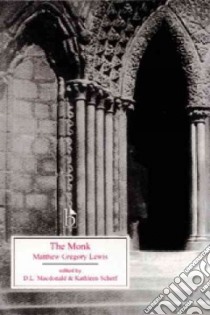 The Monk libro in lingua di Lewis Matthew Gregory, Macdonald D. L. (EDT), Scherf Kathleen (EDT)