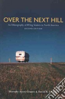 Over the Next Hill libro in lingua di Counts Dorothy Ayers, Counts David Reese
