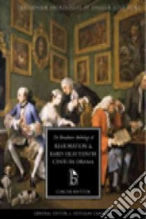 The Broadview Anthology of Restoration and Early Eighteenth-Century Drama libro in lingua di Canfield J. Douglas (EDT), Von Sneidern Maja-Lisa (EDT)