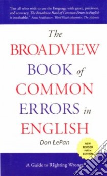 The Broadview Book of Common Errors in English libro in lingua di Lepan Don