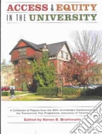 Access and Equity in University Education libro in lingua di Brathwaite Keren S. (EDT)