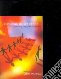 Revisiting the Use of Self libro in lingua di Mandell Deena (EDT)