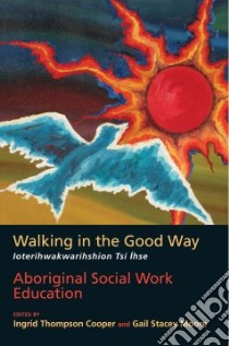 Walking in the Good Way libro in lingua di Cooper Ingrid Thompson (EDT), Moore Gail Stacey (EDT)