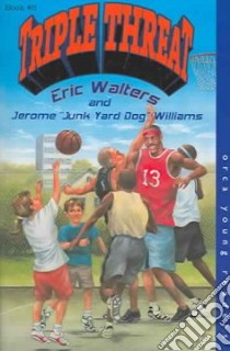 Triple Threat libro in lingua di Walters Eric, Williams Jerome