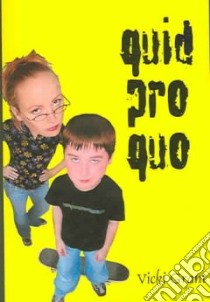 Quid Pro Quo libro in lingua di Grant Vicki