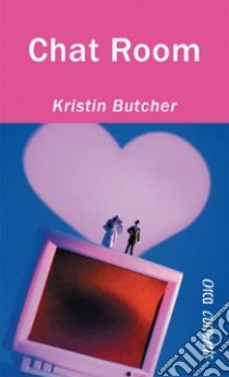 Chat Room libro in lingua di Butcher Kristin