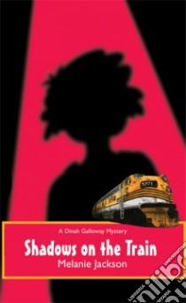 Shadows on the Train libro in lingua di Jackson Melanie