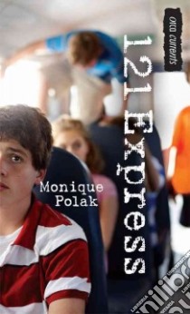 121 Express libro in lingua di Polak Monique