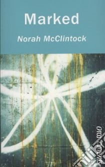 Marked libro in lingua di McClintock Norah