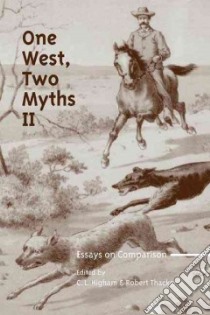 One West, Two Myths II libro in lingua di Higham C. L. (EDT), Thacker Robert (EDT)