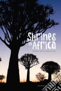 Shrines in Africa libro in lingua di Dawson Allan Charles (EDT)