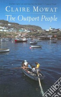 The Outport People libro in lingua di Mowat Claire