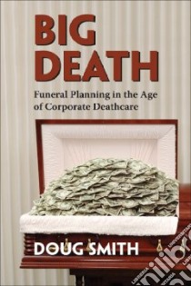 Big Death libro in lingua di Smith Doug