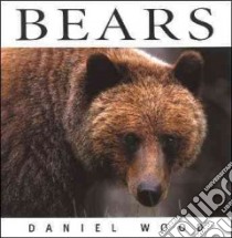 Bears libro in lingua di Wood Daniel