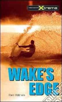 Wake's Edge libro in lingua di Withers Pam