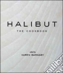 Halibut libro in lingua di Barnaby Karen (EDT)