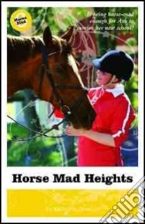 Horse Mad Heights libro in lingua di Helidoniotis Kathy