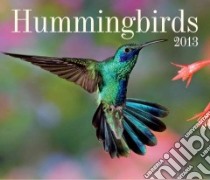 Hummingbirds 2013 Calendar libro in lingua di Firefly Books (COR)