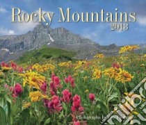 Rocky Mountains 2013 Calendar libro in lingua di Fitzharris Tim (PHT)