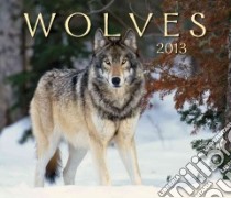 Wolves 2013 Calendar libro in lingua di Firefly Books Ltd (COR)
