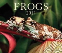 Frogs 2014 Calendar libro in lingua di Firefly Books (COR)