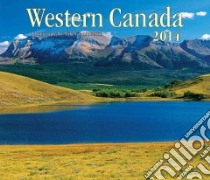 Western Canada 2014 Calendar libro in lingua di Grandmaison Mike (PHT)