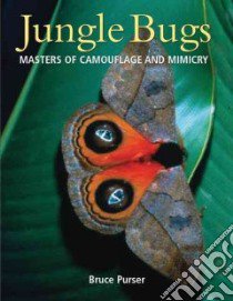 Jungle Bugs libro in lingua di Purser Bruce