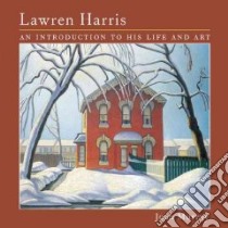 Lawren Harris libro in lingua di Murray Joan, Harris Lawren