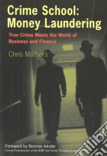 Crime School: Money Laundering libro in lingua di Mathers Chris, Inkster Norman (FRW)