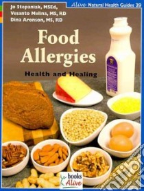 Food Allergies libro in lingua di Stepaniak Jo, Melina Vesanto, Aronson Dina