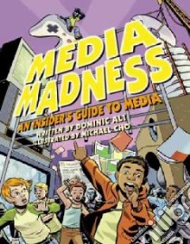 Media Madness libro in lingua di Ali Dominic, Cho Michael (ILT)