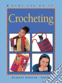 Crocheting libro in lingua di Kinsler Gwen Blakley, Young Jackie, Melo Esperanca (ILT)