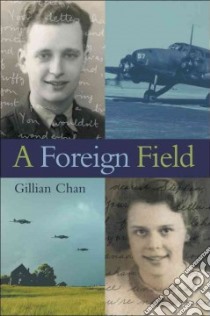 A Foreign Field libro in lingua di Chan Gillian
