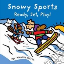 Snowy Sports libro in lingua di Ghione Yvette, Gurth Per-Henrik (ILT)