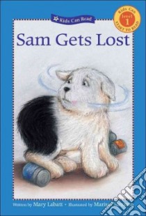 Sam Gets Lost libro in lingua di Labatt Mary