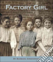 Factory Girl libro in lingua di Greenwood Barbara