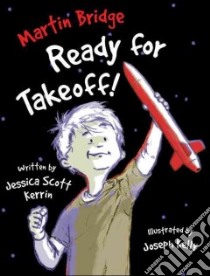 Ready for Takeoff! libro in lingua di Kerrin Jessica Scott, Kelly Joseph (ILT)