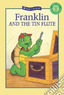Franklin And the Tin Flute libro in lingua di Jennings Sharon