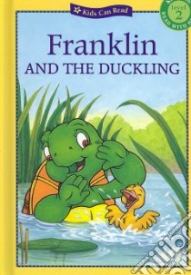 Franklin and the Duckling libro in lingua di Not Available (NA)