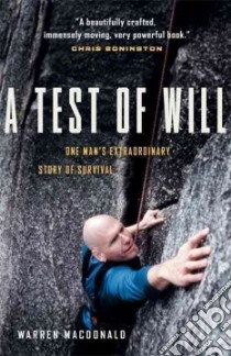 A Test Of Will libro in lingua di MacDonald Warren