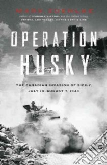 Operation Husky libro in lingua di Zuehlke Mark