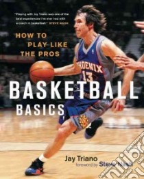 Basketball Basics libro in lingua di Triano Jay, Nash Steve (FRW)