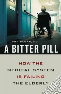 Bitter Pill libro in lingua di Sloan John