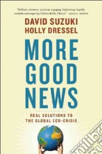 More Good News libro in lingua di Suzuki David, Dressel Holly