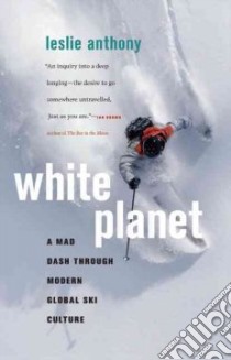 White Planet libro in lingua di Anthony Leslie