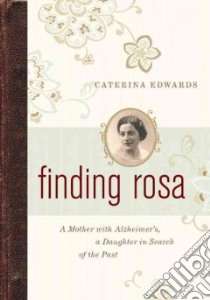Finding Rosa libro in lingua di Edwards Caterina