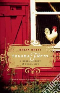 Trauma Farm libro in lingua di Brett Brian