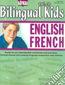 Bilingual Kids English French libro in lingua di Marcie Marie-france
